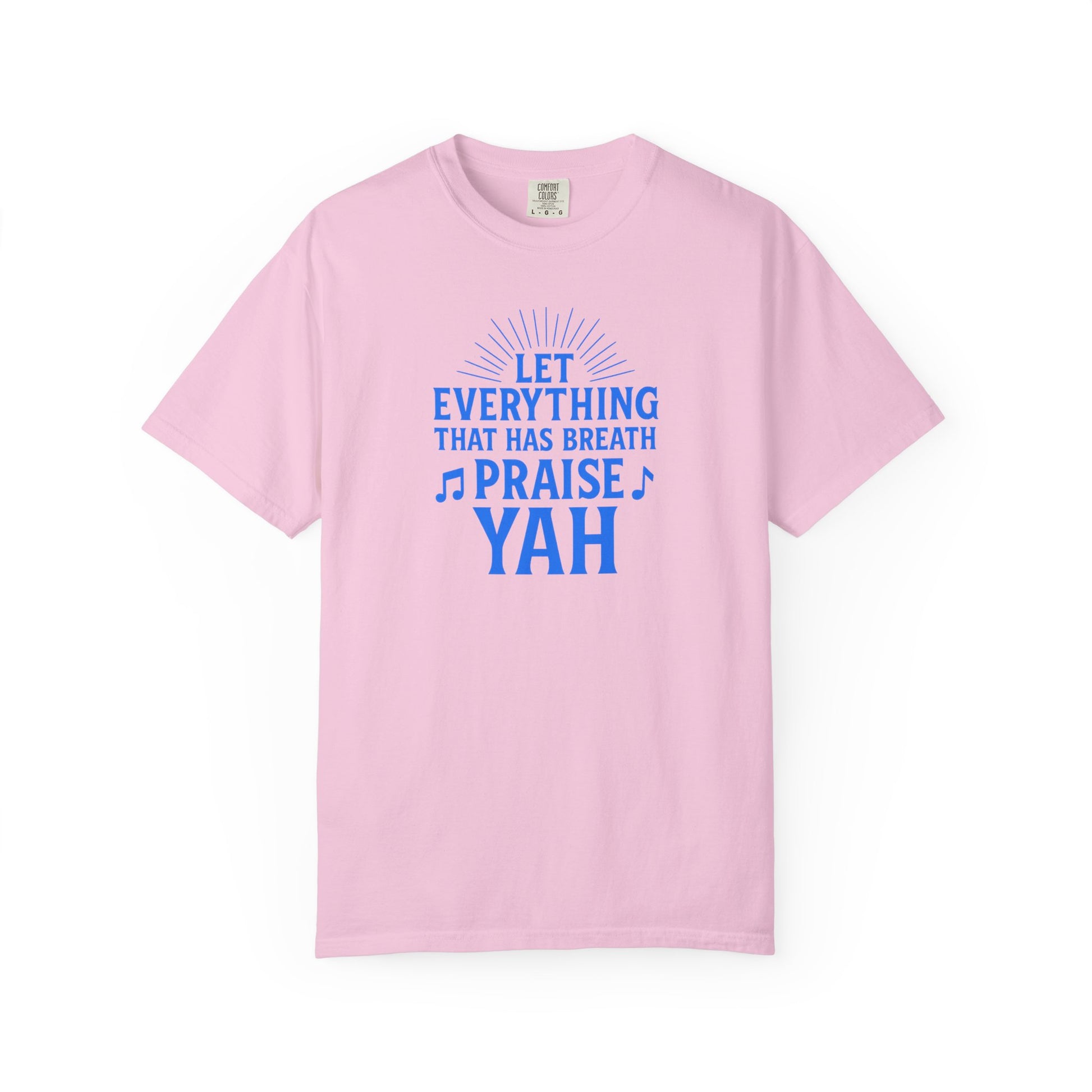 Let Everything That Has Breath Shirt Praise YAH Tee