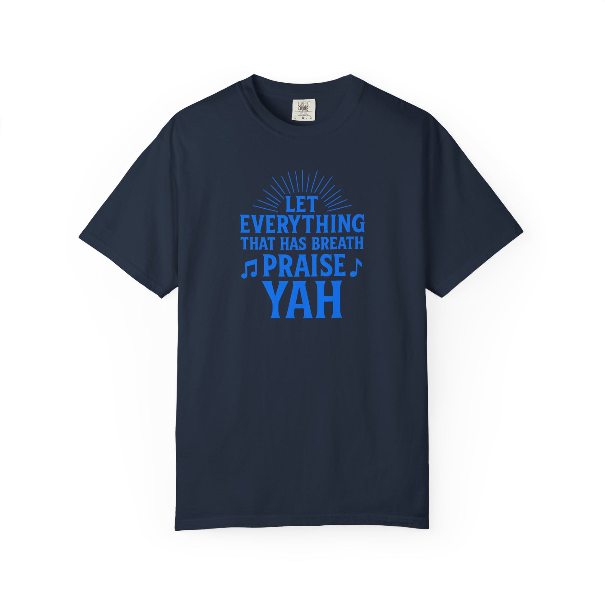 Let Everything That Has Breath Shirt Praise YAH Tee