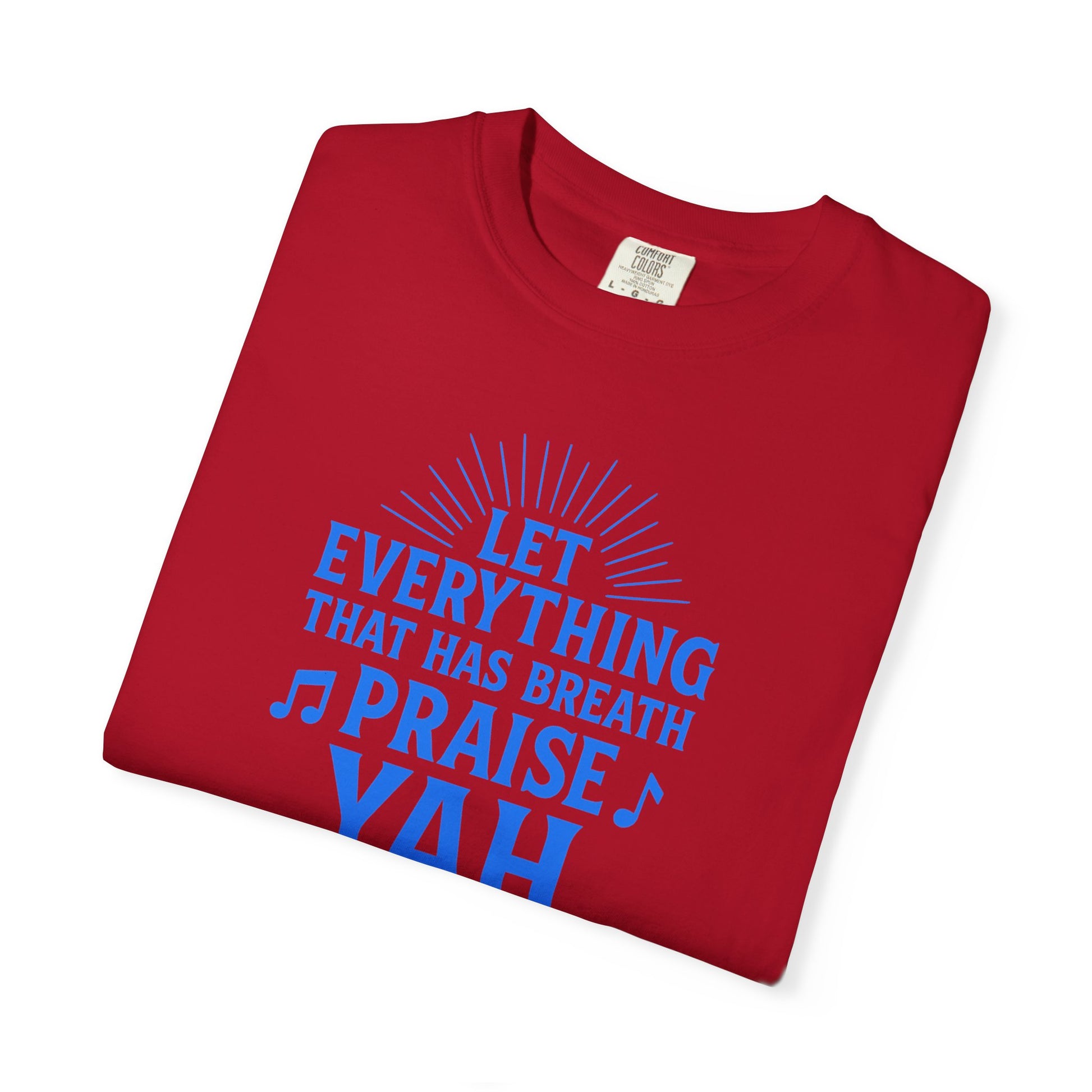 Let Everything That Has Breath Shirt Praise YAH Tee